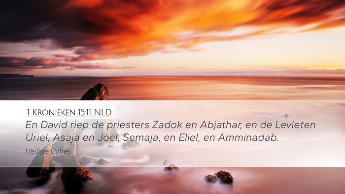 1 Kronieken 15:11 NLD Bible Verse Image