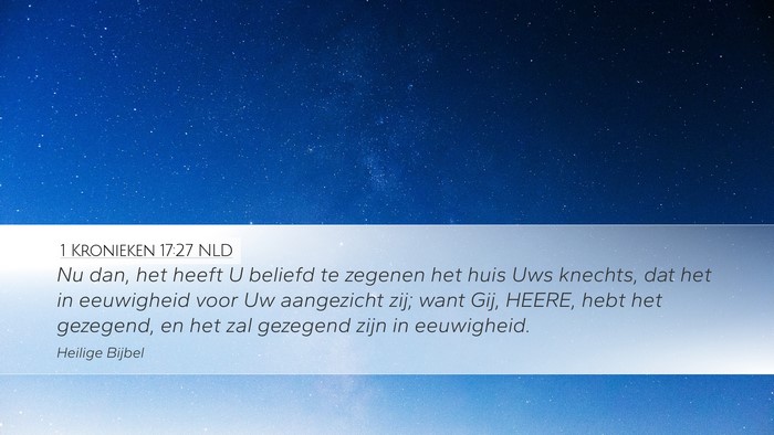1 Kronieken 17:27 NLD Bible Verse Image