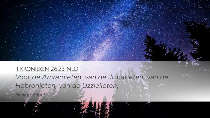 1 Kronieken 26:23 NLD Bible Verse Image