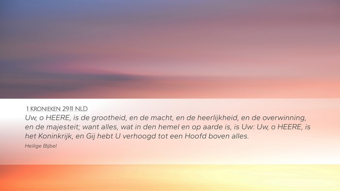 1 Kronieken 29:11 NLD Bible Verse Image