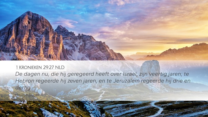 1 Kronieken 29:27 NLD Bible Verse Image