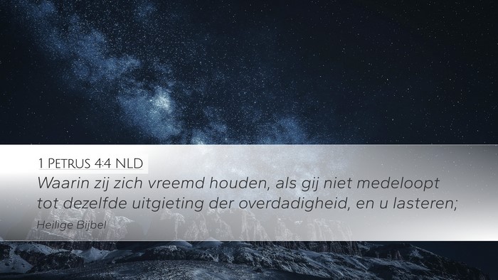 1 Petrus 4:4 NLD Desktop Wallpaper - Waarin zij zich vreemd houden, als gij niet - Desktop Bible Verse Wallpaper