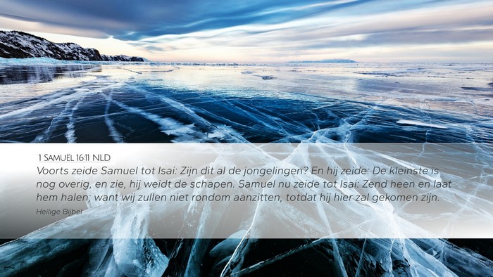 1 Samuël 16:11 NLD Bible Verse Image