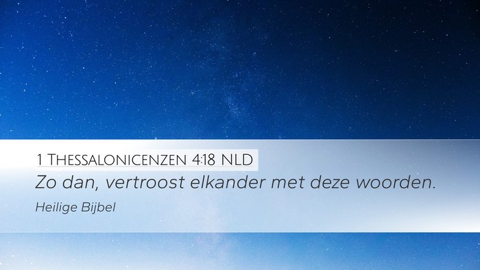 1 Thessalonicenzen 4:18 NLD Bible Verse Image
