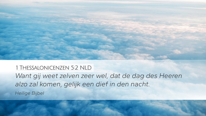1 Thessalonicenzen 5:2 NLD Bible Verse Image
