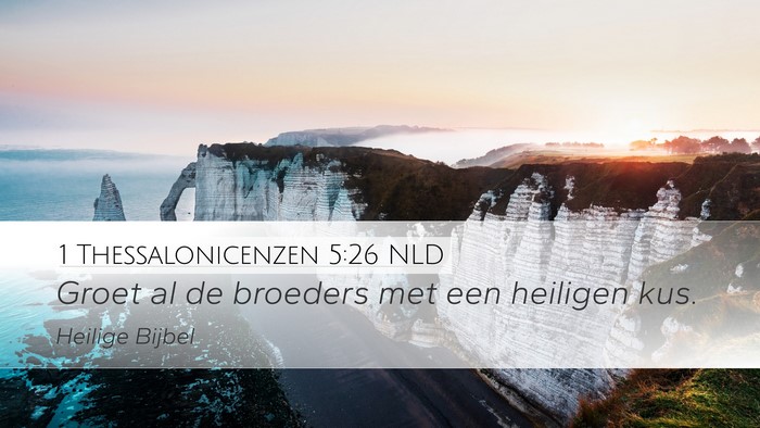 1 Thessalonicenzen 5:26 NLD Bible Verse Image