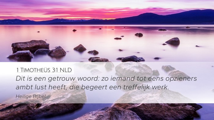 1 Timotheüs 3:1 NLD Bible Verse Image