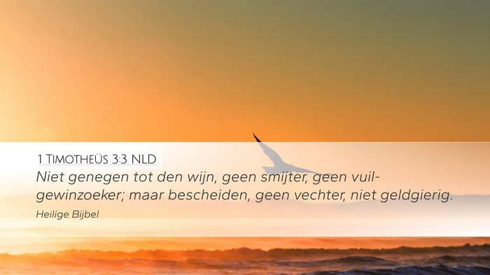 1 Timotheüs 3:3 NLD Bible Verse Image