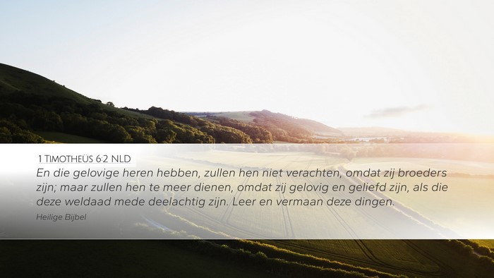 1 Timotheüs 6:2 NLD Bible Verse Image