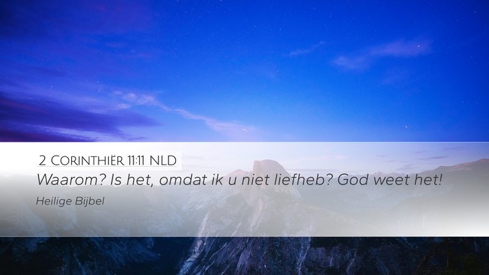 2 Corinthiër 11:11 NLD Bible Verse Image