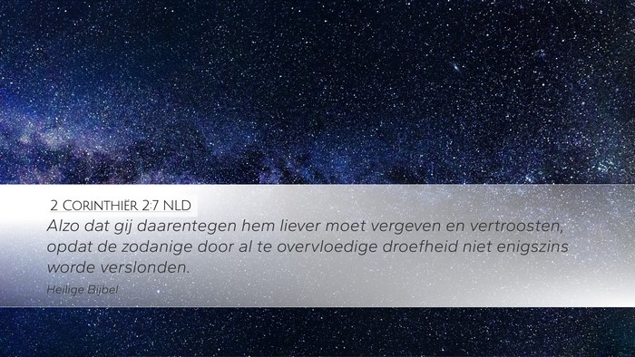 2 Corinthiër 2:7 NLD Bible Verse Image