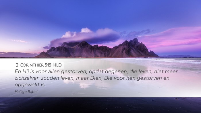 2 Corinthiër 5:15 NLD Bible Verse Image