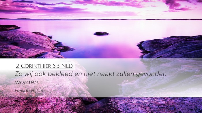 2 Corinthiër 5:3 NLD Bible Verse Image
