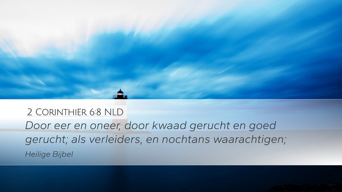 2 Corinthiër 6:8 NLD Bible Verse Image