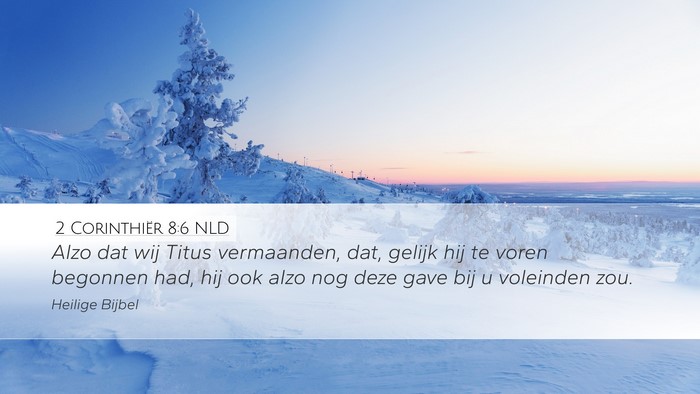2 Corinthiër 8:6 NLD Bible Verse Image