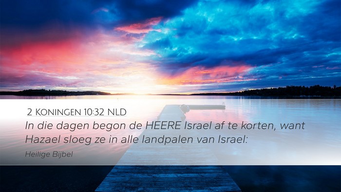 2 Koningen 10:32 NLD Bible Verse Image