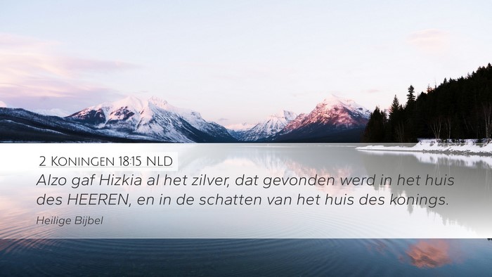 2 Koningen 18:15 NLD Bible Verse Image