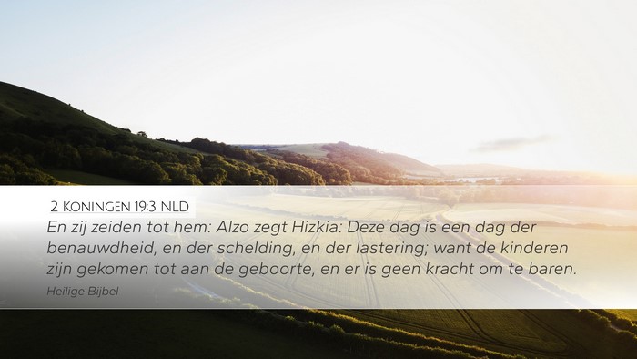 2 Koningen 19:3 NLD Bible Verse Image