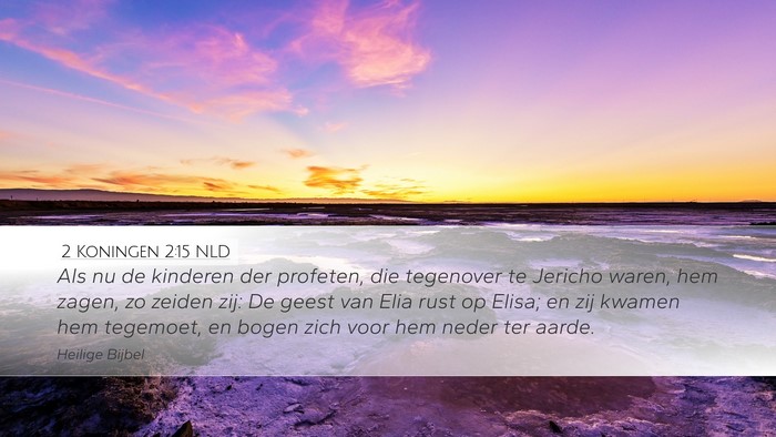 2 Koningen 2:15 NLD Bible Verse Image