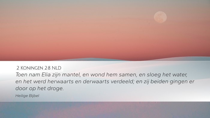 2 Koningen 2:8 NLD Bible Verse Image