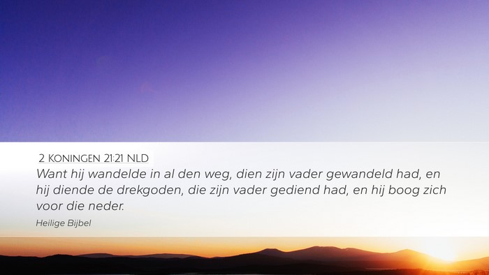 2 Koningen 21:21 NLD Bible Verse Image