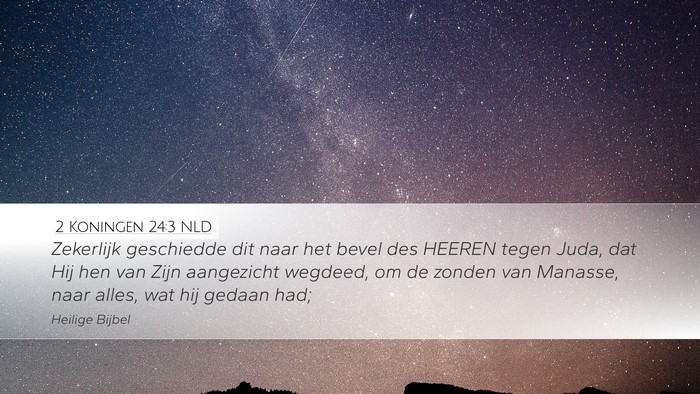 2 Koningen 24:3 NLD Desktop Wallpaper - Zekerlijk geschiedde dit naar het bevel des - Desktop Bible Verse Wallpaper