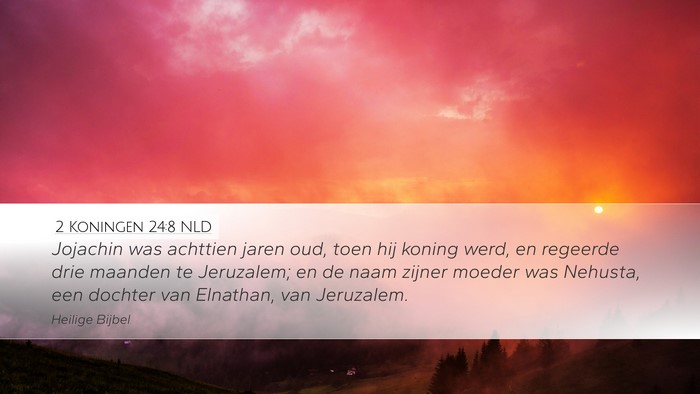 2 Koningen 24:8 NLD Bible Verse Image
