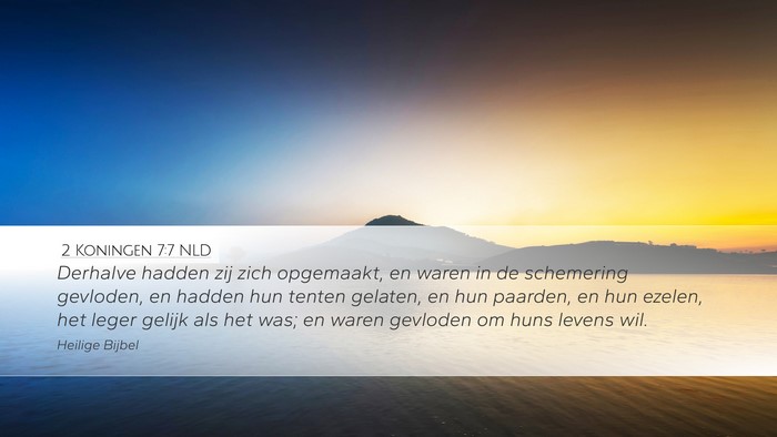 2 Koningen 7:7 NLD Desktop Wallpaper - Derhalve hadden zij zich opgemaakt, en waren in - Desktop Bible Verse Wallpaper