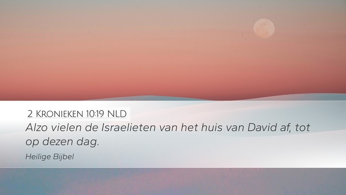 2 Kronieken 10:19 NLD Bible Verse Image