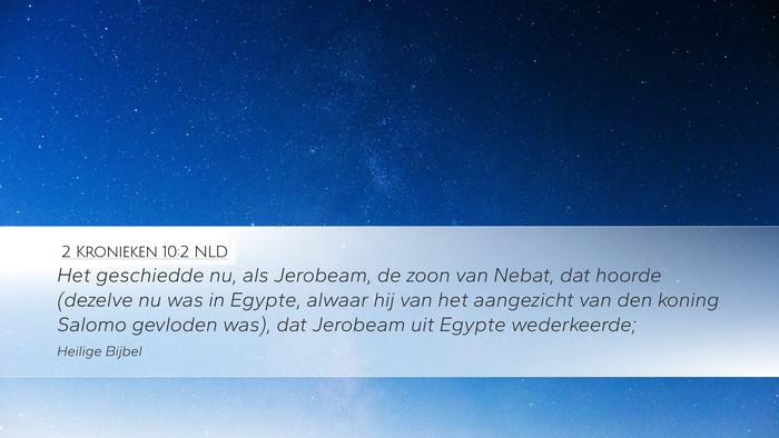 2 Kronieken 10:2 NLD Bible Verse Image