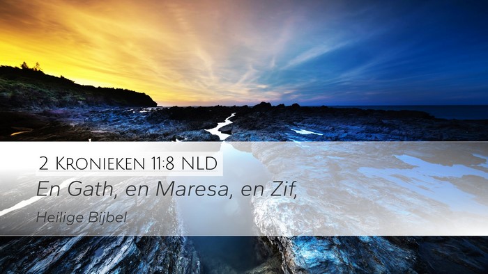 2 Kronieken 11:8 NLD Desktop Wallpaper - En Gath, en Maresa, en - Desktop Bible Verse Wallpaper