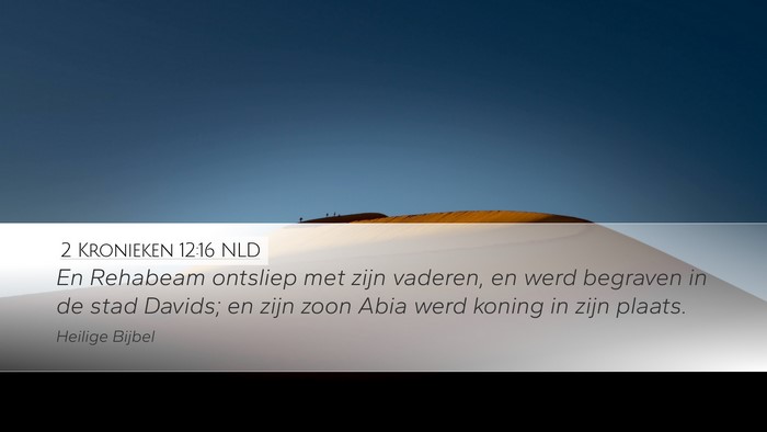 2 Kronieken 12:16 NLD Bible Verse Image