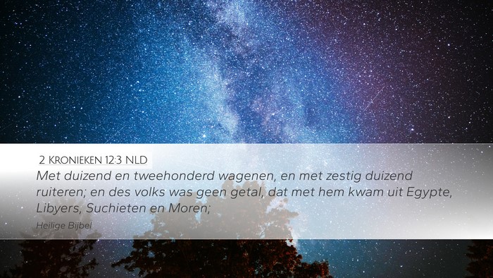 2 Kronieken 12:3 NLD Bible Verse Image
