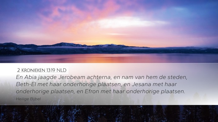 2 Kronieken 13:19 NLD Bible Verse Image