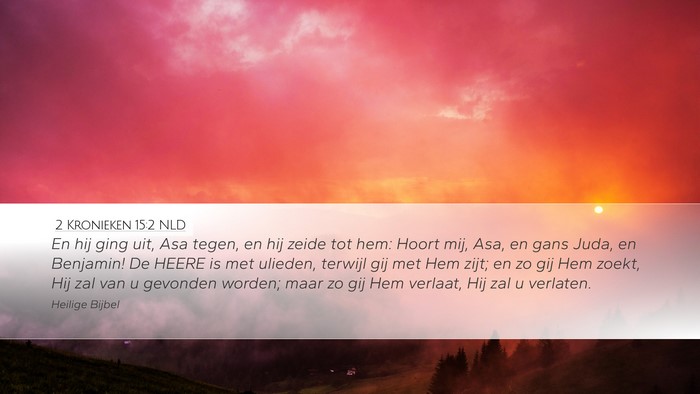 2 Kronieken 15:2 NLD Bible Verse Image