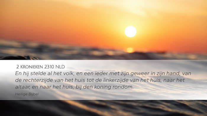 2 Kronieken 23:10 NLD Bible Verse Image