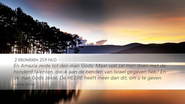 2 Kronieken 25:9 NLD Bible Verse Image