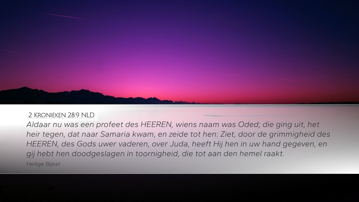 2 Kronieken 28:9 NLD Bible Verse Image