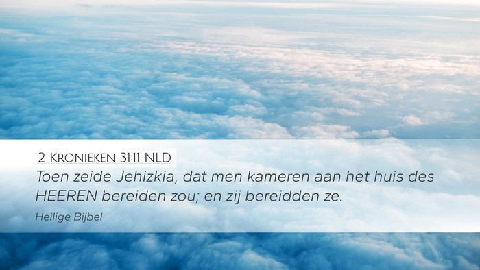 2 Kronieken 31:11 NLD Bible Verse Image