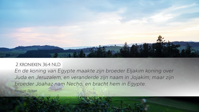 2 Kronieken 36:4 NLD Bible Verse Image
