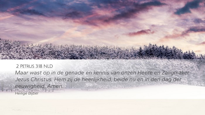 2 Petrus 3:18 NLD Bible Verse Image