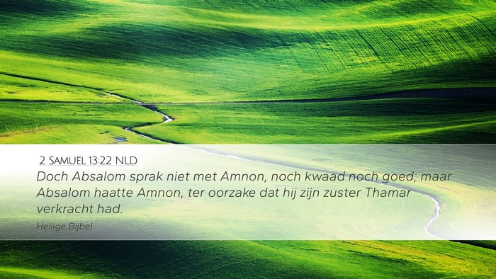 2 Samuël 13:22 NLD Bible Verse Image