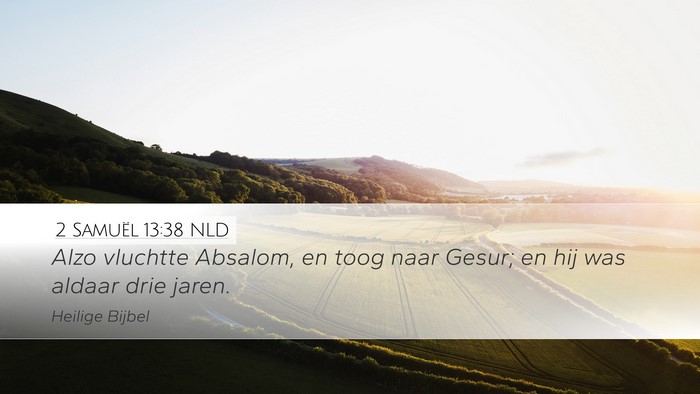 2 Samuël 13:38 NLD Bible Verse Image