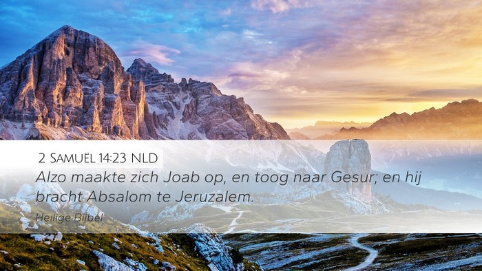 2 Samuël 14:23 NLD Bible Verse Image