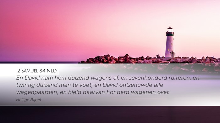2 Samuël 8:4 NLD Bible Verse Image