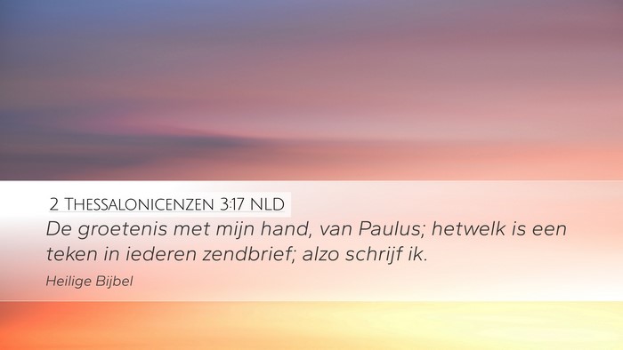 2 Thessalonicenzen 3:17 NLD Bible Verse Image