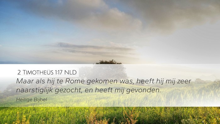 2 Timotheüs 1:17 NLD Bible Verse Image