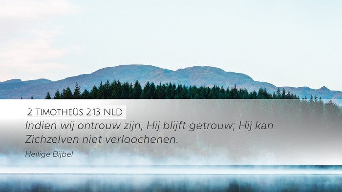 2 Timotheüs 2:13 NLD Bible Verse Image