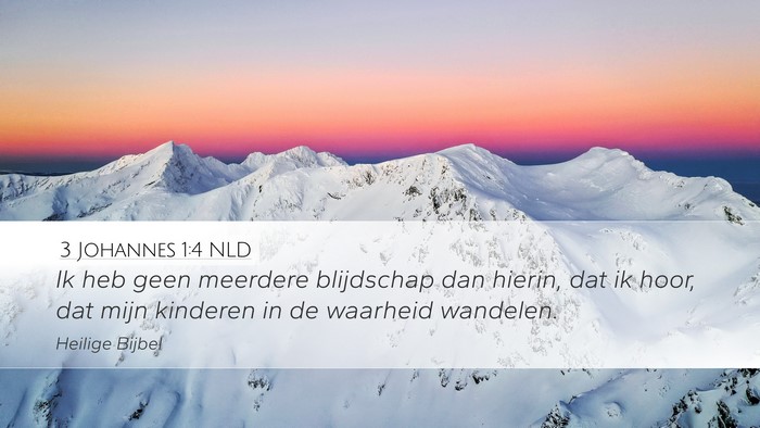 3 Johannes 1:4 NLD Bible Verse Image