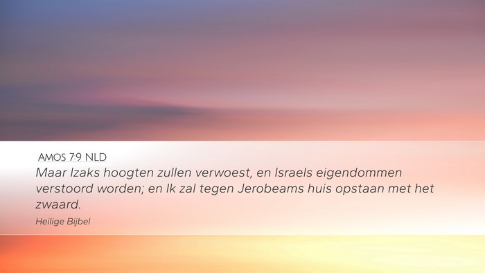 Amos 7:9 NLD Bible Verse Image